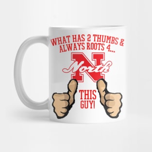 What has 2 thumbs and roots for Big Red, THIS GUY Mug